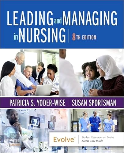 Leading and Managing in Nursing