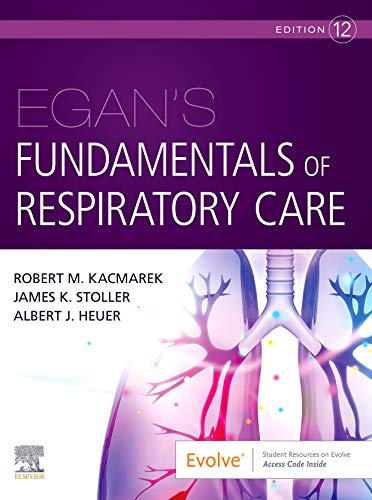 Egan's Fundamentals of Respiratory Care