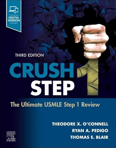 Crush Step 1: The Ultimate USMLE Step 1 Review