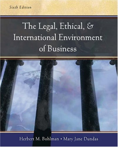 The Legal, Ethical, & International Environment of Business with Infotrac
