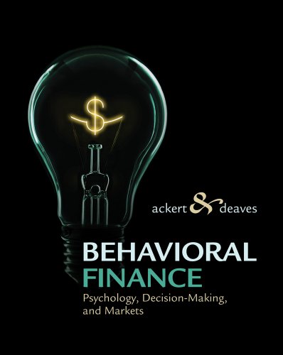 Cover of Behavioral Finance: Psychology, Decision-Making, and Markets by Deaves, Richard, hardcover Book