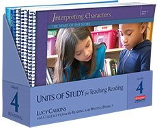 Units of Study Reading Units of Study for Teaching Reading (2015), Grade 4