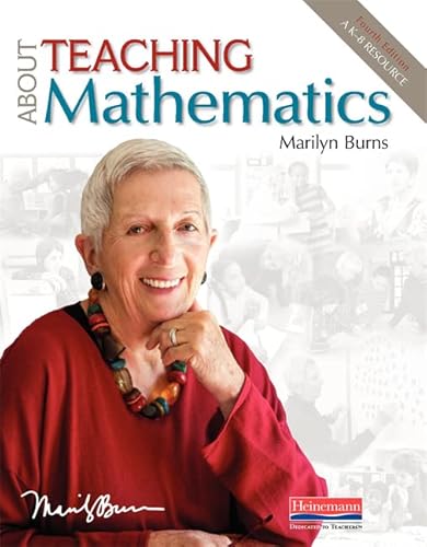 About Teaching Mathematics, Fourth Edition: A K-8 Resource