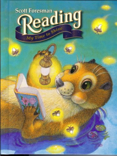 Scott Foresman Reading: My Time to Shine Grade 2, Level 2