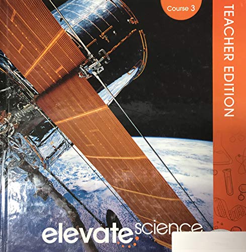 Elevate Science, Course 3 - Teacher Edition