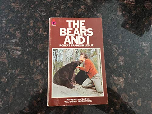 The Bears and I: Raising Three Cubs in the North Woods