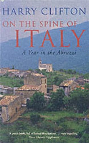 On the Spine of Italy: A Year in the Abbruzzi