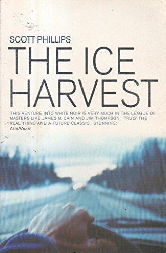 The Ice Harvest : A Novel