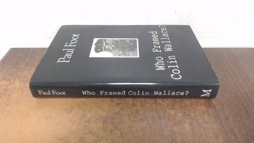 Who Framed Colin Wallace?