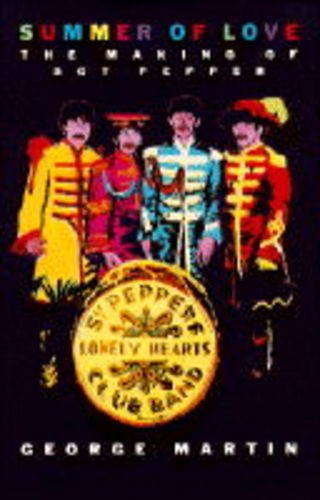 Summer of Love: The Making of Sgt. Pepper