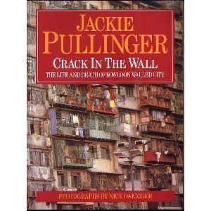 Crack In The Wall: Life & Death in Kowloon Walled City