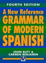 A New Reference Grammar of Modern Spanish (Routledge Reference Grammars)