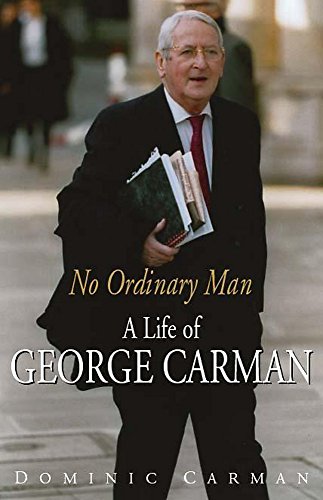 No ordinary man: a life of George Carman, QC