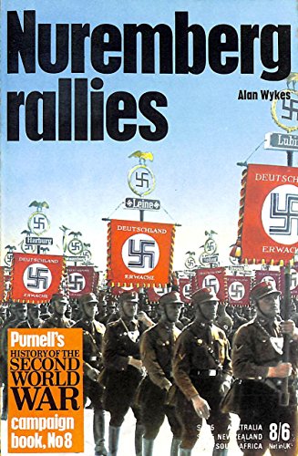 The Nuremberg rallies (Ballantine's illustrated history of World War II. Campaign book, no. 8)