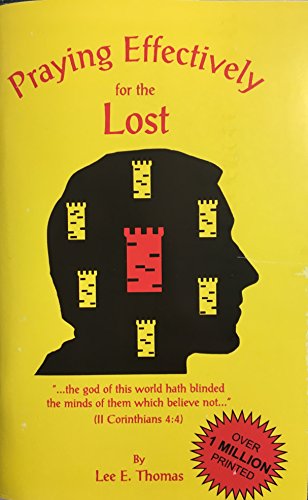 Praying Effectively for the Lost (Paperback 2003 Printing)