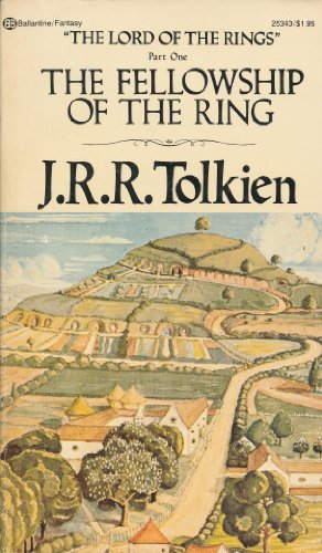 The Fellowship of the Ring (Lord of the Rings, Part 1)