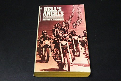Hunter Thompson's Hell's Angels: The Strange and Terrible Saga of the Outlaw Motorcycle Gangs