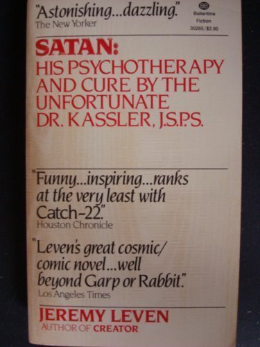 Satan: His Psychotherapy and Cure by the Unfortunate Dr. Kassler, J.S.P.S.