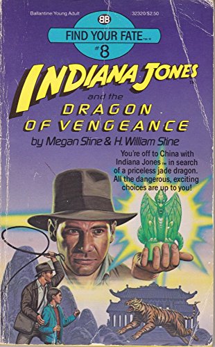 Indiana Jones and the Dragon of Vengeance (Find Your Fate, No 8)