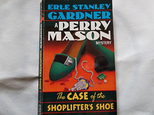 The Case of the Shoplifter's Shoe (Perry Mason Mystery)