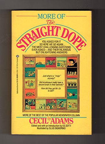 More of the Straight Dope