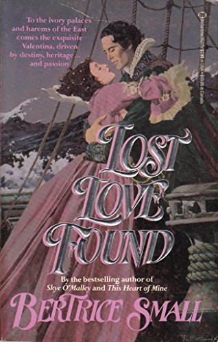 Cover of Lost Love Found (Skye O'Malley) by Bertrice Small, paperback Book