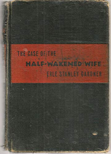 The Case of the Half-Wakened Wife (A Perry Mason Mystery)