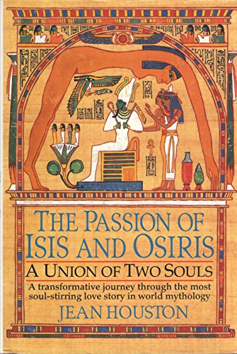 The Passion of Isis and Osiris