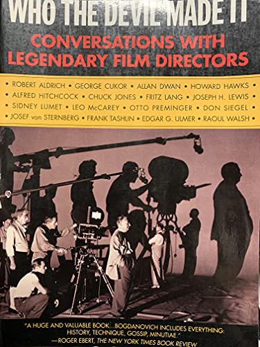 Who the Devil Made It: Conversations with Legendary Film Directors