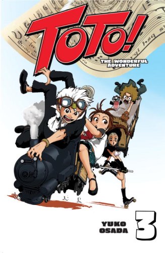 Toto!: The Wonderful Adventure, Vol. 3