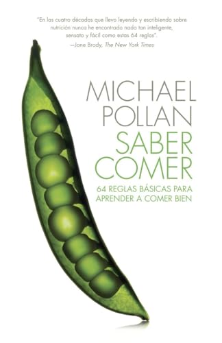 Saber comer: 64 reglas basicas para aprender a comer bien (Spanish Edition)