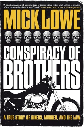Conspiracy of Brothers: A True Story of Bikers, Murder and the Law