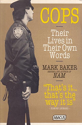 COPS: Their Lives in Their Own Words