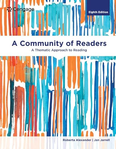 A Community of Readers: A Thematic Approach to Reading (MindTap Course List)