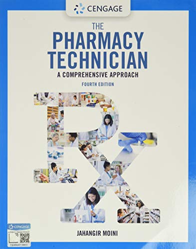 The Pharmacy Technician: A Comprehensive Approach (MindTap Course List)