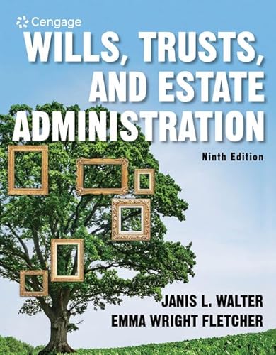 Wills, Trusts, and Estate Administration (MindTap Course List)