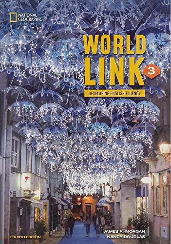 World Link 3 with the Spark platform (World Link, Fourth Edition: Developing English Fluency)