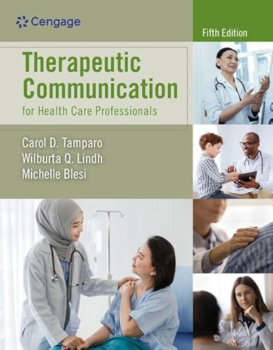 Therapeutic Communication for Health Care Professionals (MindTap Course List)