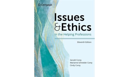 Issues and Ethics in the Helping Professions (MindTap Course List)