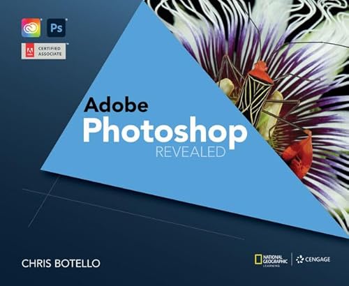 Adobe Photoshop Creative Cloud Revealed, 2nd Edition (MindTap Course List)