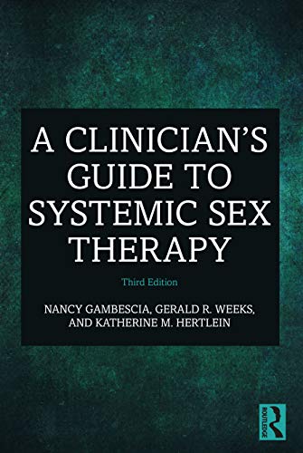 A Clinician's Guide to Systemic Sex Therapy