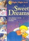 Sweet Dreams (A night night book)