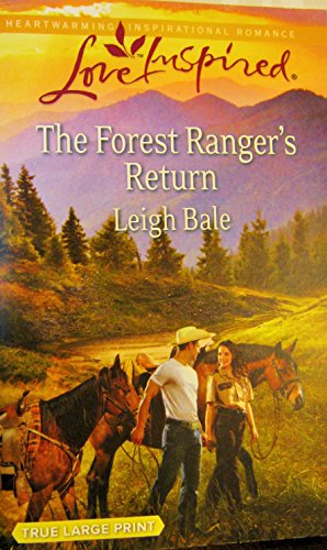 The Forest Ranger's Return (Love Inspired) True Large Print