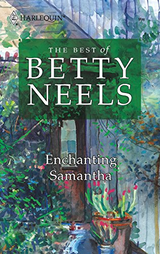 Enchanting Samantha (The Best of Betty Neels)