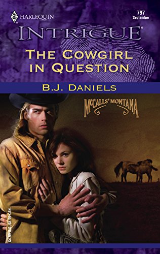 The Cowgirl in Question (McCalls' Montana)