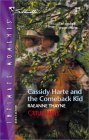 Cassidy Harte And The Comeback Kid (Outlaw Hartes) (Silhouette Intimate Moments)