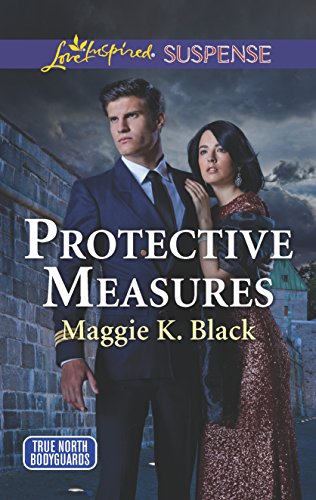 Protective Measures (True North Bodyguards, 3)