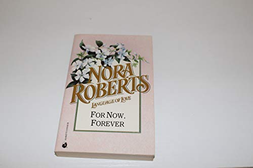 For Now Forever (Language of Love No. 19)
