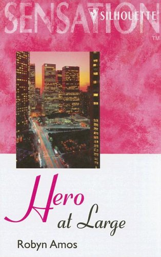 Hero At Large (Silhouette Romance - Large Print)