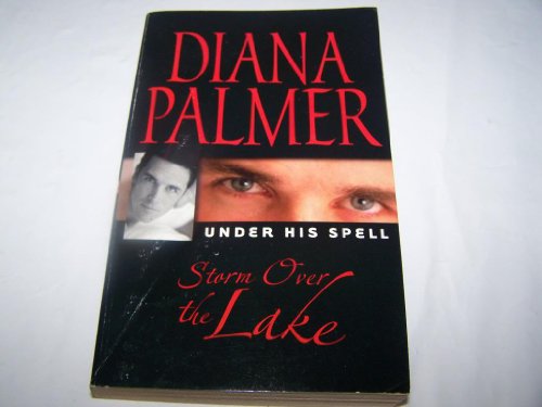 Storm Over the Lake (Under His Spell)
